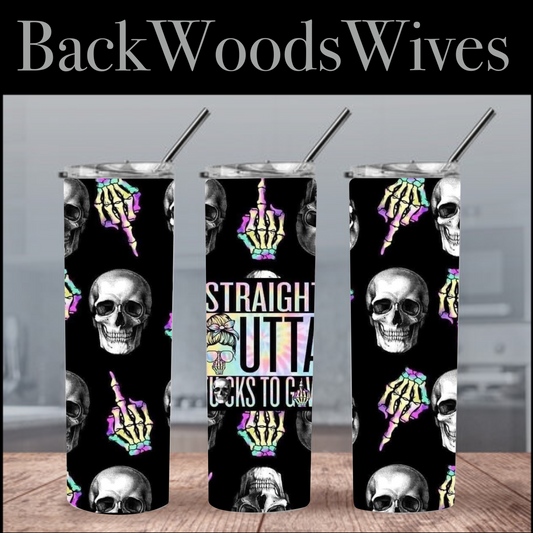 Straight Outta Fs to Give 20oz Skull Tumbler